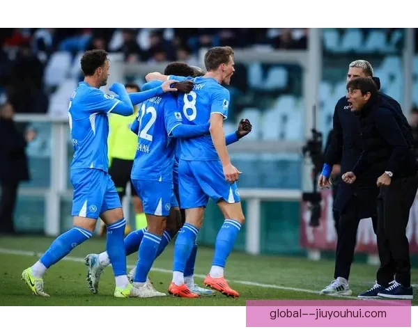 2025-26赛季意甲：孔蒂执教下那不勒斯展现强大胜率再创辉煌